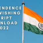 Independence Day Wishing Script Download 2022 15th aug
